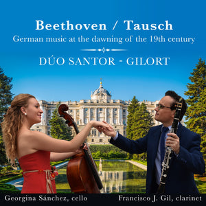 "Beethoven - Tausch" German Music at the Dawning of the XIX Century - Duo Santor-Gilort